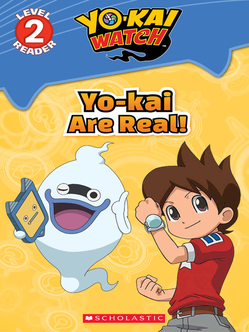 Title details for Yo-kai Are Real! by Meredith Rusu - Wait list